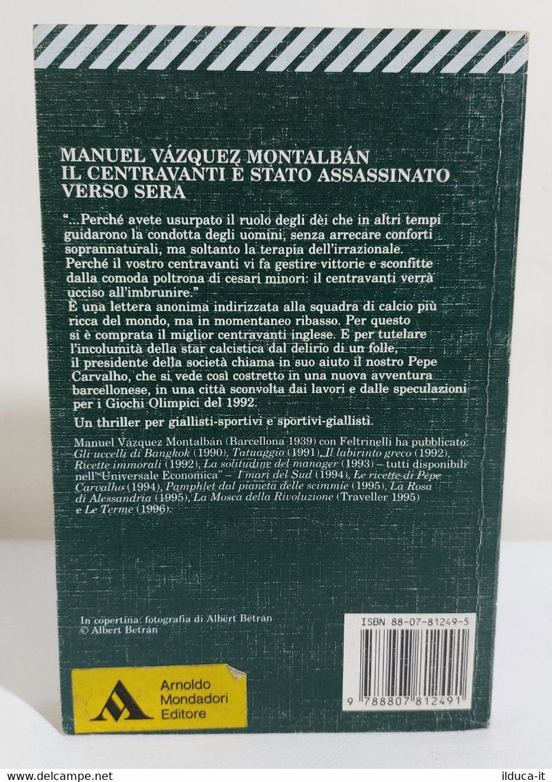 I109165 Manuel Vàzquez Montalbàn - Il Centravanti è Stato Assassinato Verso Sera - Policiers Et Thrillers