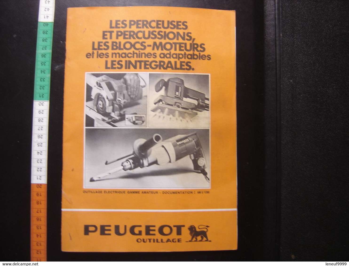 Brochure Publicite PEUGEOT Outillage Perceuses Blocs Moteurs Machines Integrales - Matériel Et Accessoires