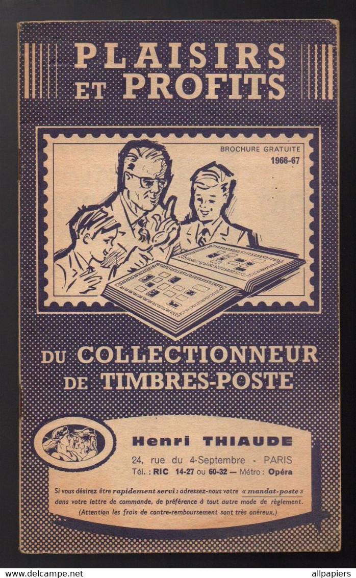 Brochure Plaisirs Et Profits  Du Collectionneur De Timbre-Poste Henri Thiaude De 1966-67 - Catalogues De Maisons De Vente