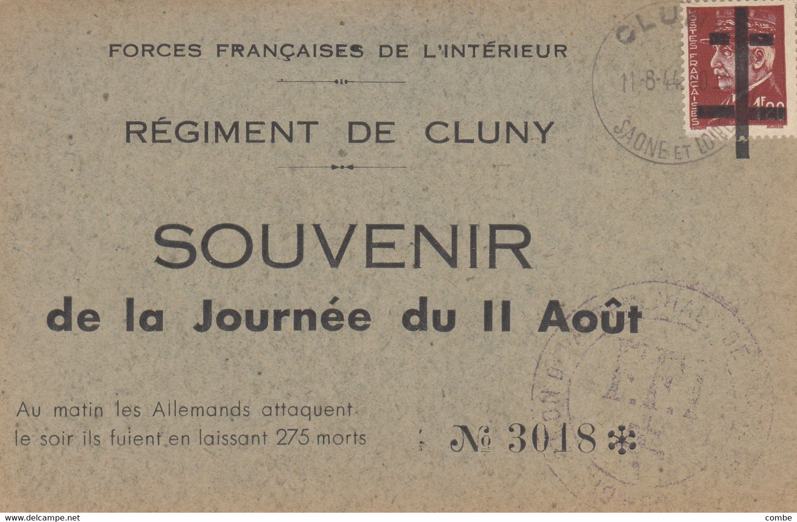 CARTE. REGIMENT DECLUNY. SAONE-LOIRE. 11 8 44. PETAIN CROIX DE LORRAINE. FFI. N° 3018. SOUVENIR DE LA JOURNEE DU 11 AOUT - Guerra De 1939-45