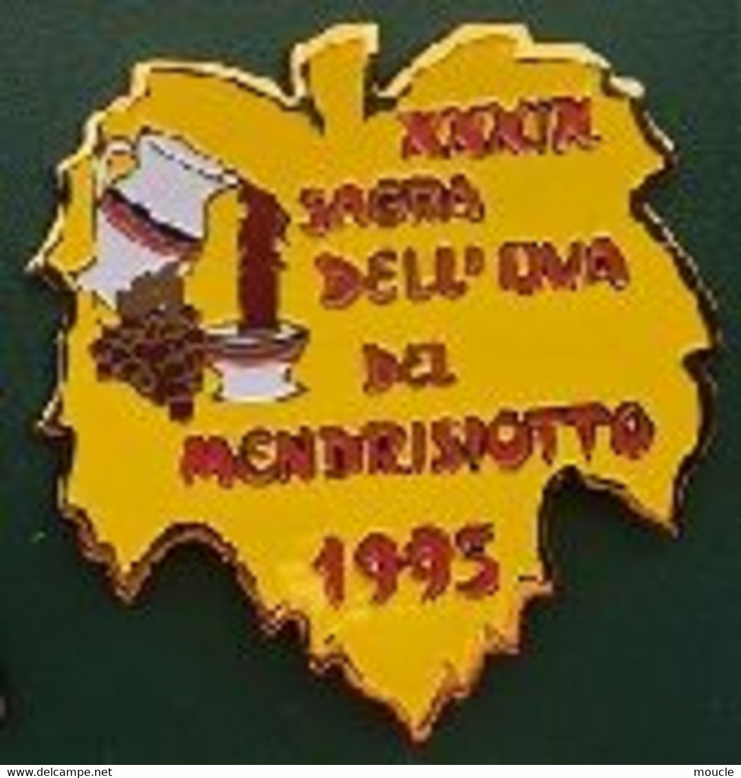 XXXIX SAGRA DELL'UVA DEL MENDRISIOTTO 1995 - SVIZZERA - TICINO - TESSIN - SUISSE - SCHWEIZ - FEUILLE DE VIGNE -VIN- (31) - Beverages