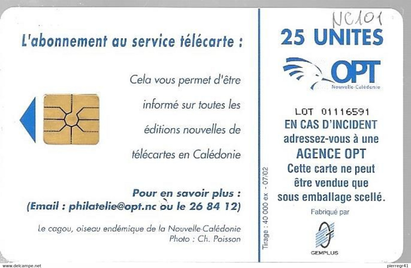 CARTE-PUCE-NOUVELLE CALEDONIE-NC101-25U-07/02-GemA-CAGOUS-UTILISE-TBE - Nouvelle-Calédonie