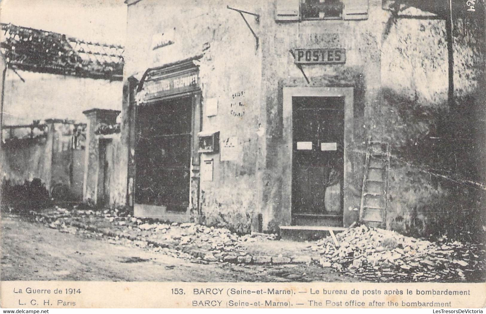 CPA Militaria - La Guerre De 1914 - Barcy - Seine Et Marne - Le Bureau De Poste Après Le Bombardement - L. C. H. Paris - Weltkrieg 1914-18