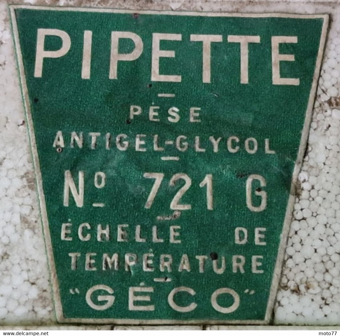 Ancien OUTIL Spécial GECO - Pipette PÈSE Antigel Batterie Véhicules - Verre Plastique -" Laissé Dans Son Jus "-vers 1960 - Autres Appareils