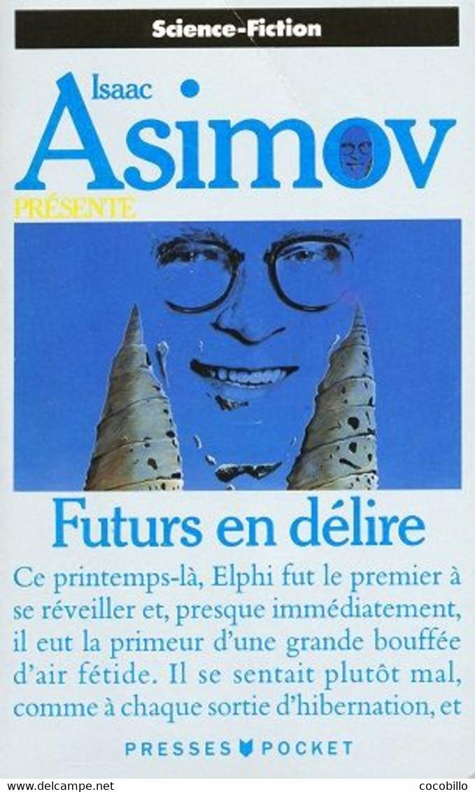 Futurs En Délires - D' Isaac Asimov - Presses Pocket SF  N° 5371 - 1990 - Presses Pocket