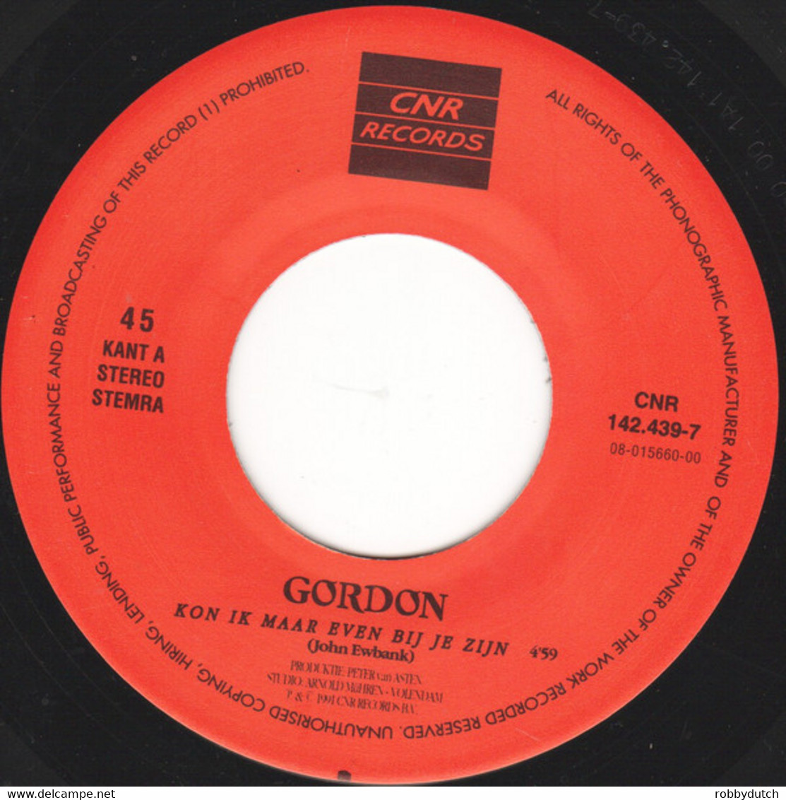 * 7" *  GORDON - KON IK MAAR EVEN BIJ JE ZIJN (Holland 1991) - Sonstige - Niederländische Musik