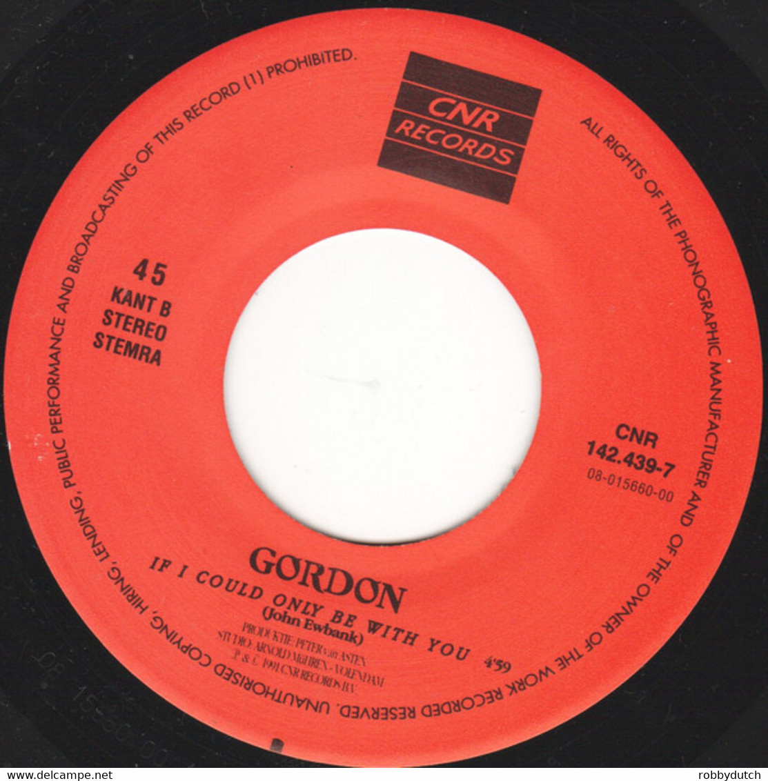* 7" *  GORDON - KON IK MAAR EVEN BIJ JE ZIJN (Holland 1991) - Otros - Canción Neerlandesa