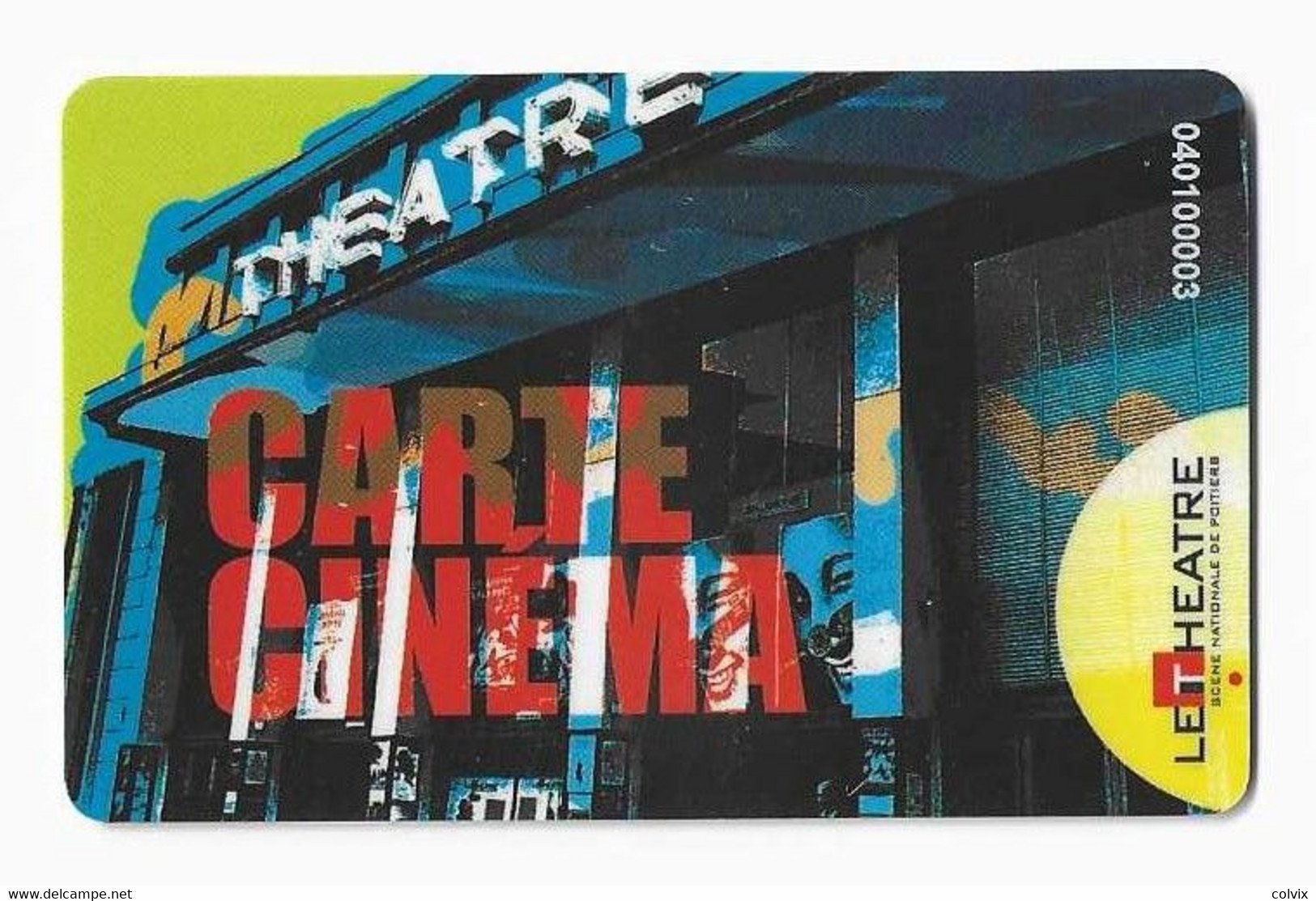 FRANCE CARTE CINEMA  LE THEATRE POITIERS - Kinokarten