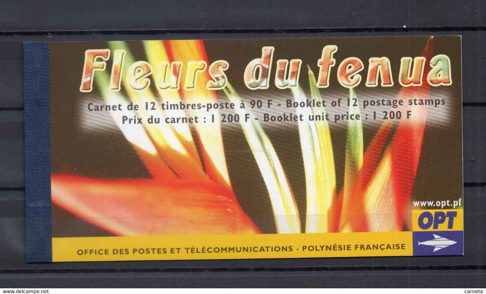 POLYNESIE  CARNET N° C723   NEUF SANS CHARNIERE COTE YVERT  30.00€   FLEUR FLORE  COTE MAURY 50.00€ - Postzegelboekjes