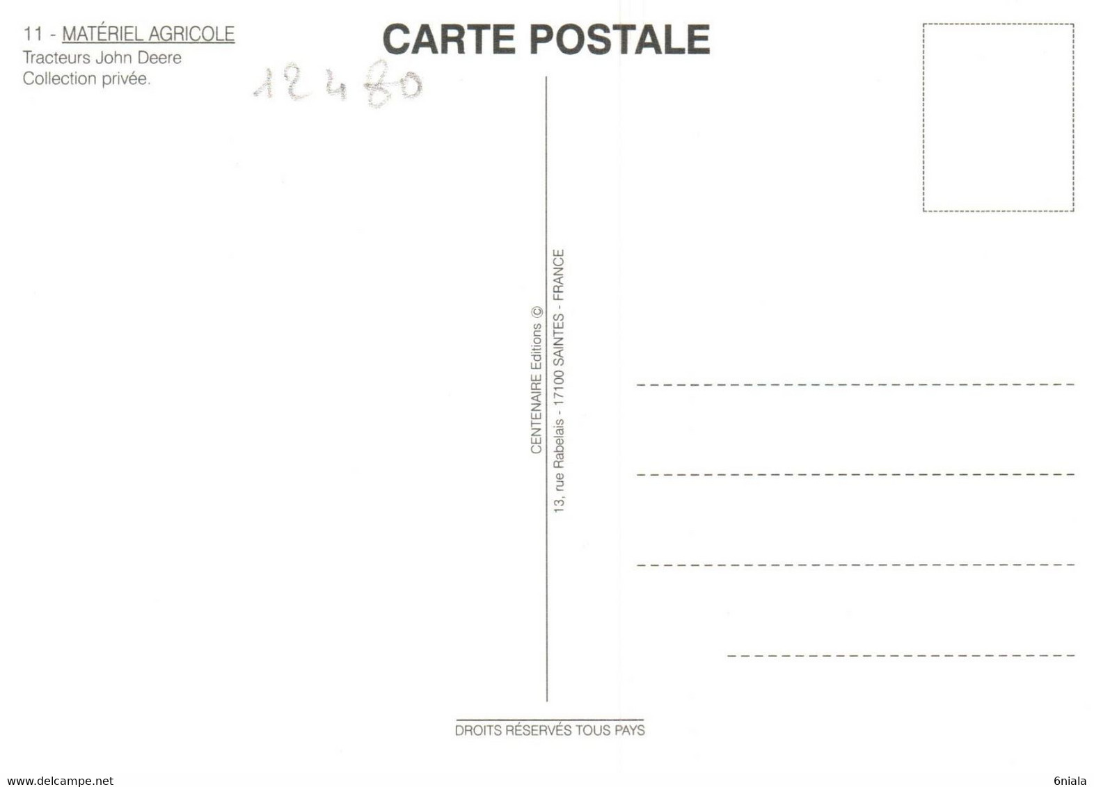 15041 JOHN  DEERE TRACTEURS Matériel Agricole N° 11  éditions Centenaire .  (Recto-verso) - Tractors