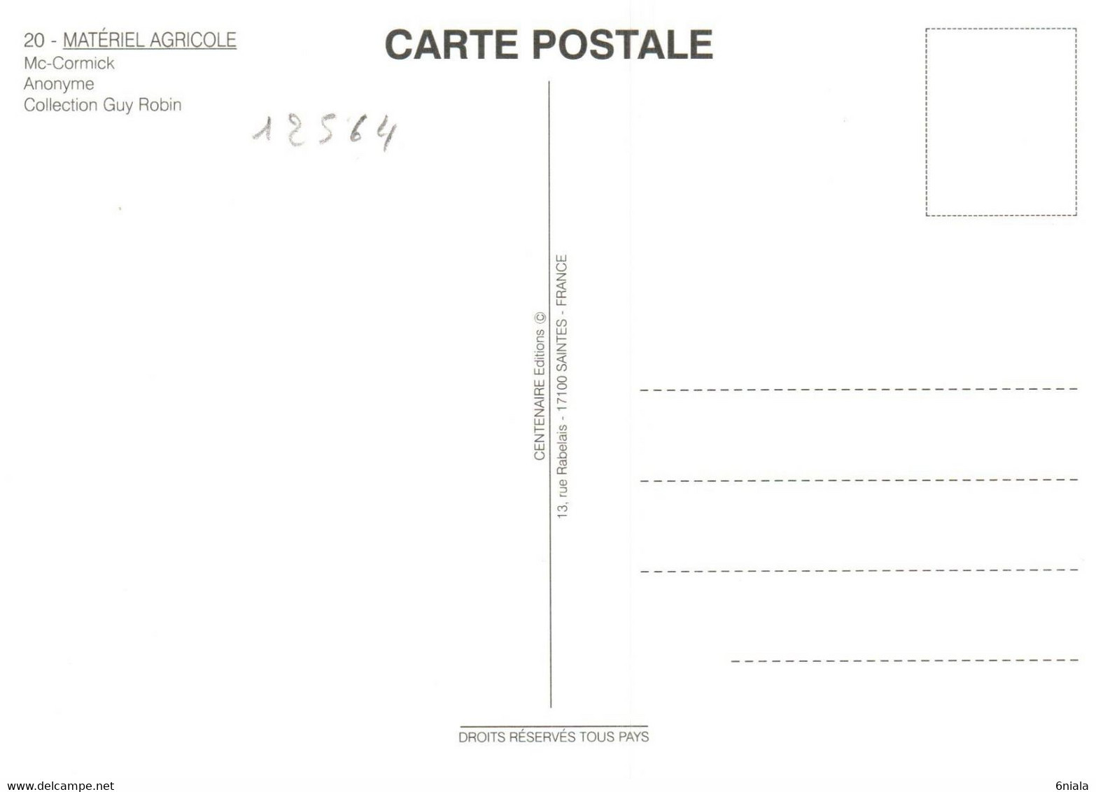 15043 Mc CORMICK  "dans Chaque Ferme "TRACTEURS  Tracteur Matériel Agricole N° 20  éditions Centenaire .  (Recto-verso) - Traktoren