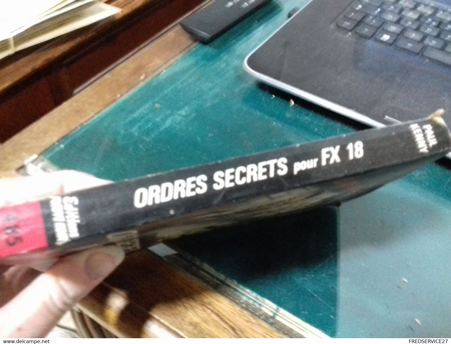 43 ///  ORDRES SECRETS  POUR FX 18   PAUL KENNY - Unclassified