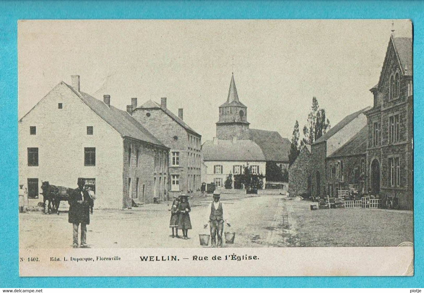 * Wellin (Luxembourg - La Wallonie) * (Edit L. Duparque, Florenville, Nr 1402) Rue De L'église, Kerkstraat, Unique, Seau - Wellin