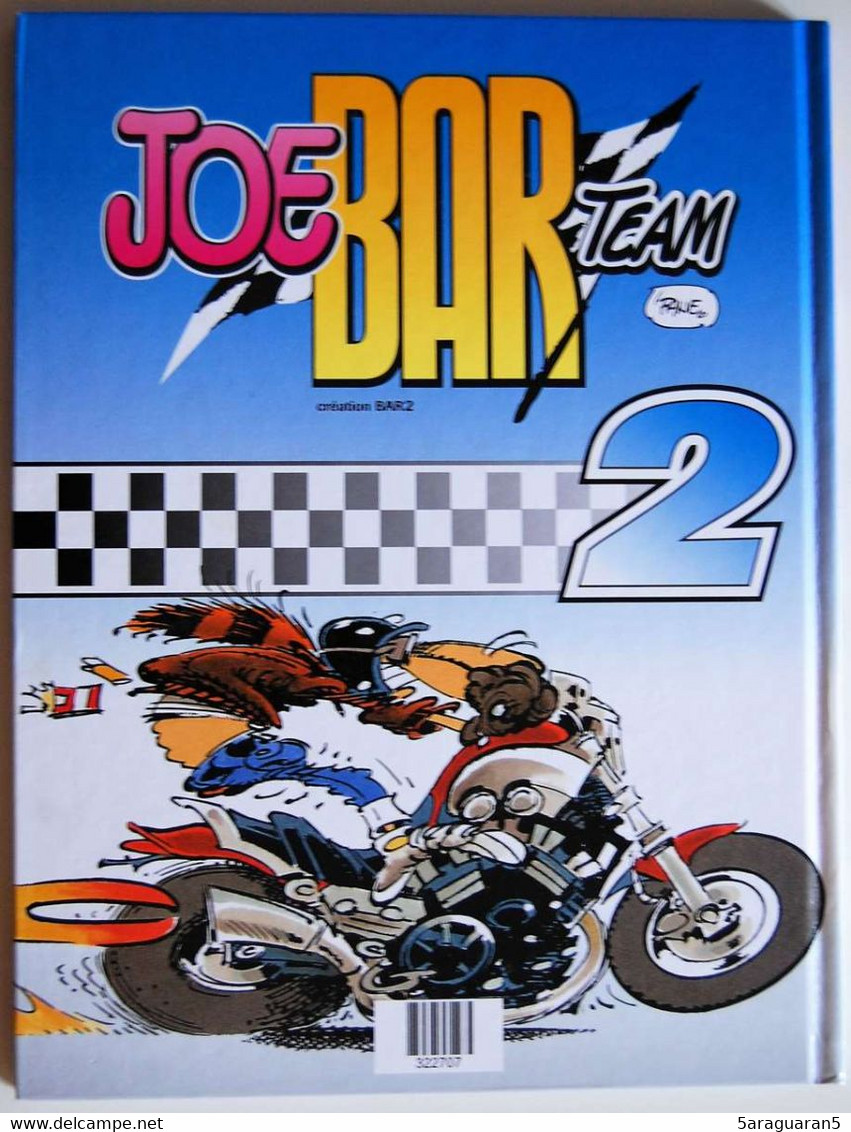 BD JOE BAR TEAM - INTEGRALE 1 / 2 - Rééd. France Loisirs 2004 - Jö Bar Team