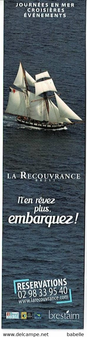 MP " Journée En Mer....... " La Recouvrance - N'en Rêvez Plus Embarquez ! - Marque-Pages