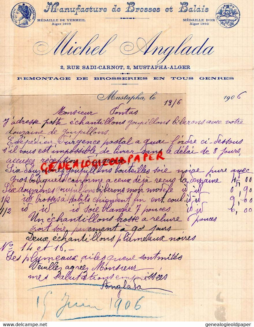 ALGERIE -ALGER- RARE LETTRE MICHEL  ANGLADA-MANUFACTURE BROSSES BALAIS PLUMEAUX-2 RUE SADI CARNOT-2 MUSTAPHA -1906 - Sonstige & Ohne Zuordnung