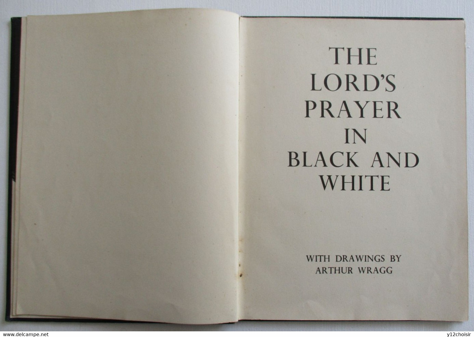 LIVRE 1946 THE LORD'S PRAYER IN BLACK AND WHITE JONATHAN CAPE THIRTY BEDFORD LONDON LONDRES DESSINS ARTHUR WRAGG - Autres & Non Classés