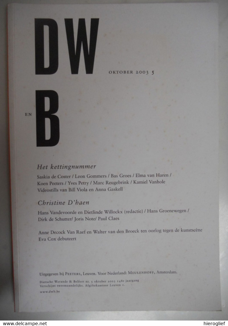 Dietsche Warande & Belfort 2003 Nr 5 / Het Kettingnummer Christine D'haen Anne Deco K Van Raef Walter Van Den Broeck - Literatuur