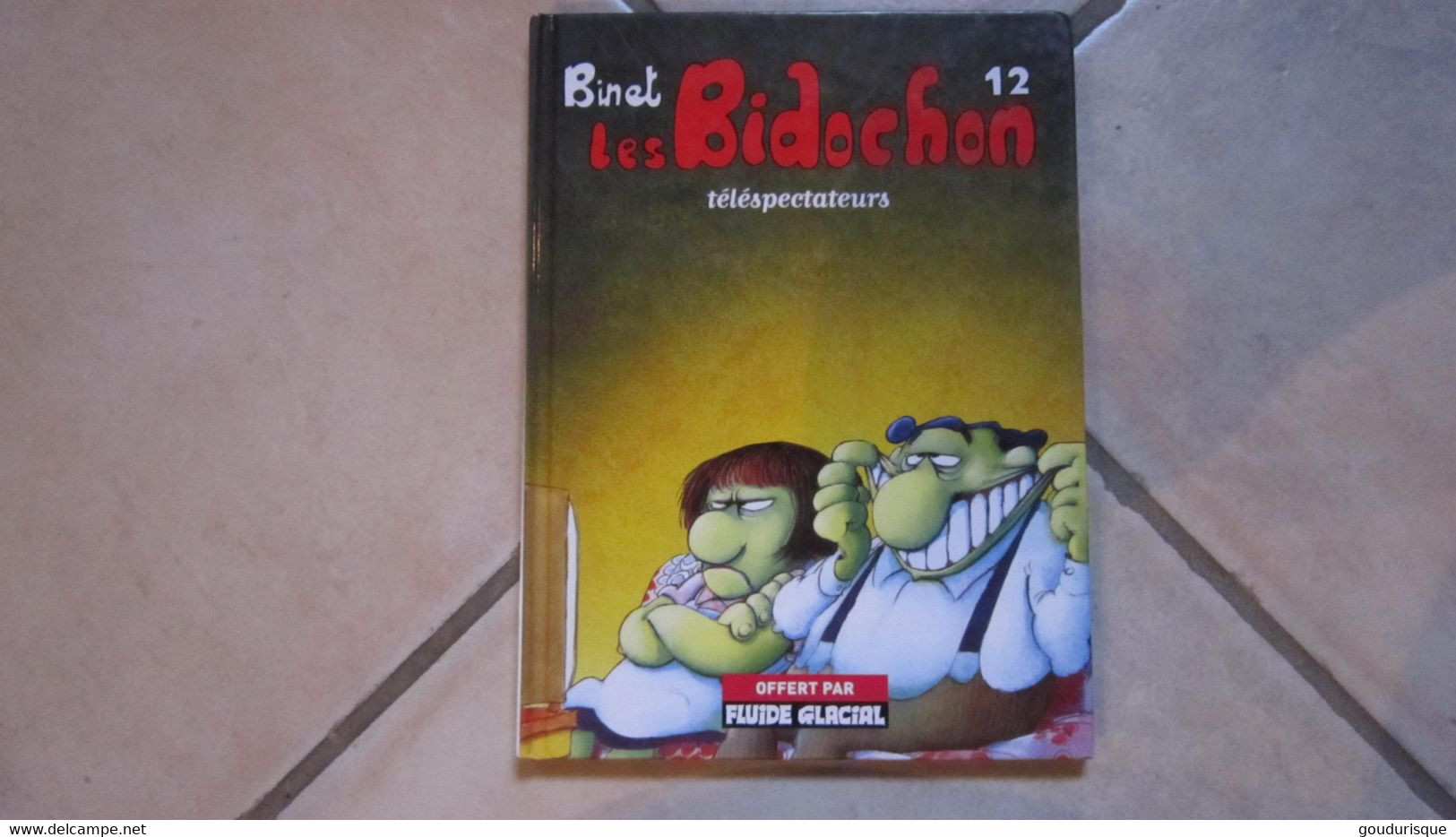 LES BIDOCHON  T12 LES BIDOCHON TELESPECTATEURS    BINET PETIT ALBUM PUBLICITAIRE OFFERT PAR  Fluide Glacial - Bidochon, Les