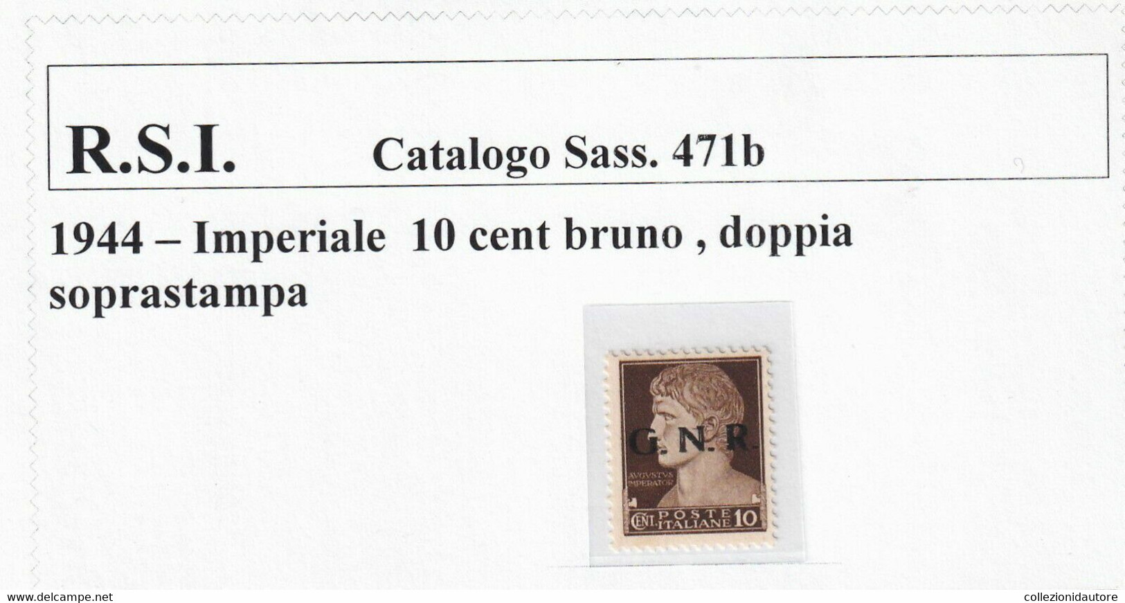 R.S.I. REPUBBLICA SOCIALE ITALIANA - 1944 - IMPERIALE DA 10 CENTESIMI BRUNO - DOPPIA SOPRASTAMPA G.N.R. - Altri & Non Classificati