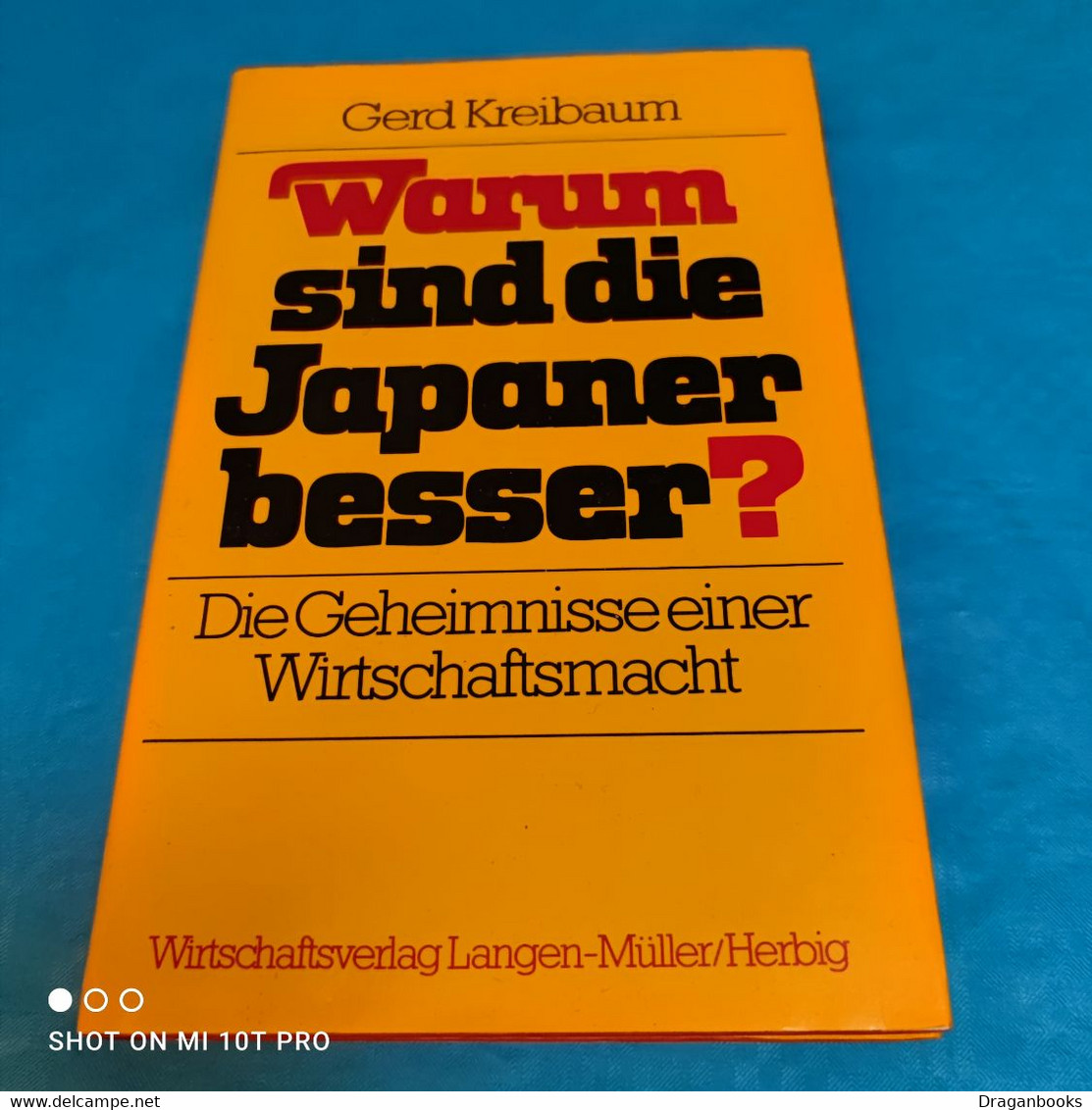 Gerd Kreibaum - Warum Sind Die Japaner Besser ? - Andere & Zonder Classificatie