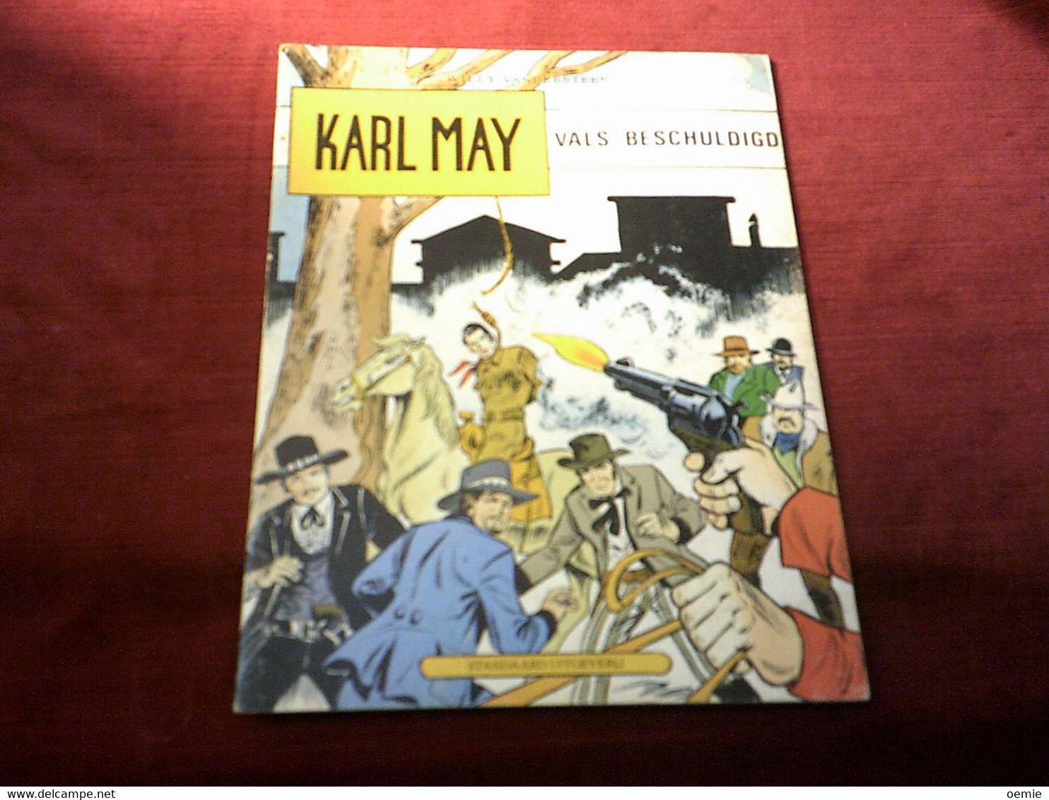 KARL MAY  VALS  BESCHULDIGD - Autres & Non Classés