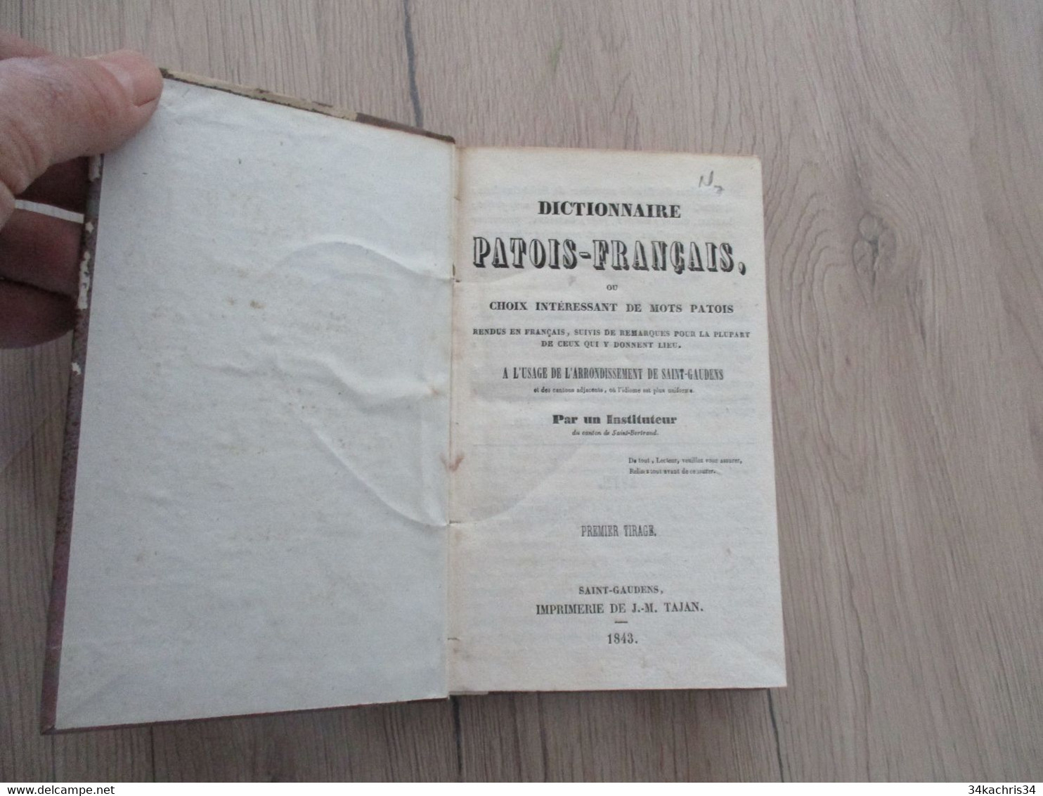 Rare Dictionnaire Patois/Français à L'usage De L'arrondissement De Saint Gaudens Chez Tajan 1843  Reliure Amateur 156p - Dictionaries