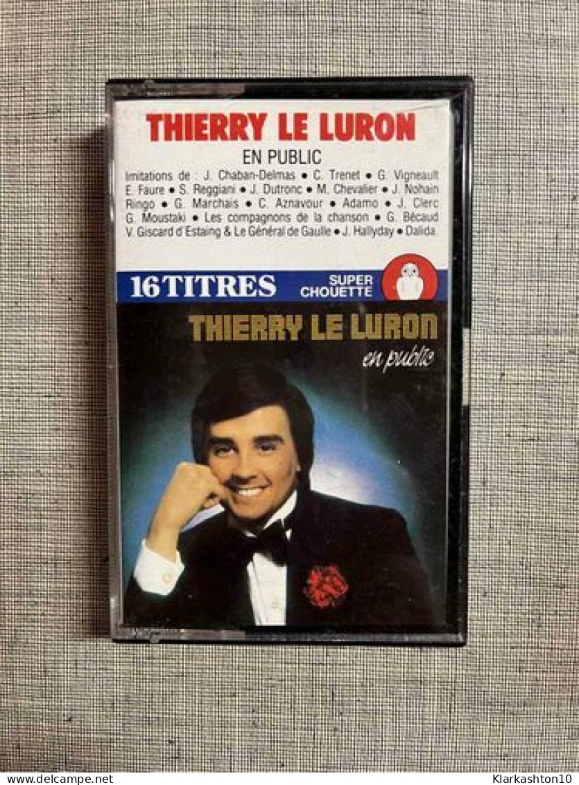 Thierry Le Luron En Public Cassette Audio-K7 - Cassette