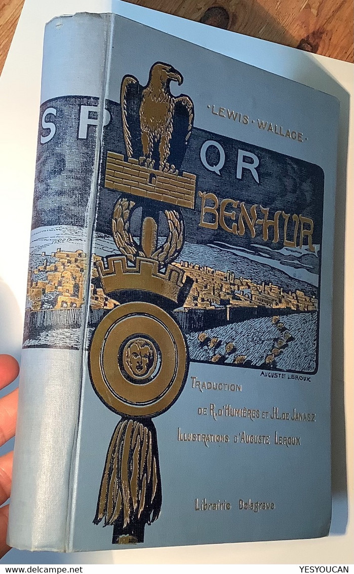 1927Ben-Hur Le Prince De Jérusalem LEWIS WALLACE Delagrave 2ed.illustration Auguste Leroux (livre Bible Romain Palestine - Otros Clásicos