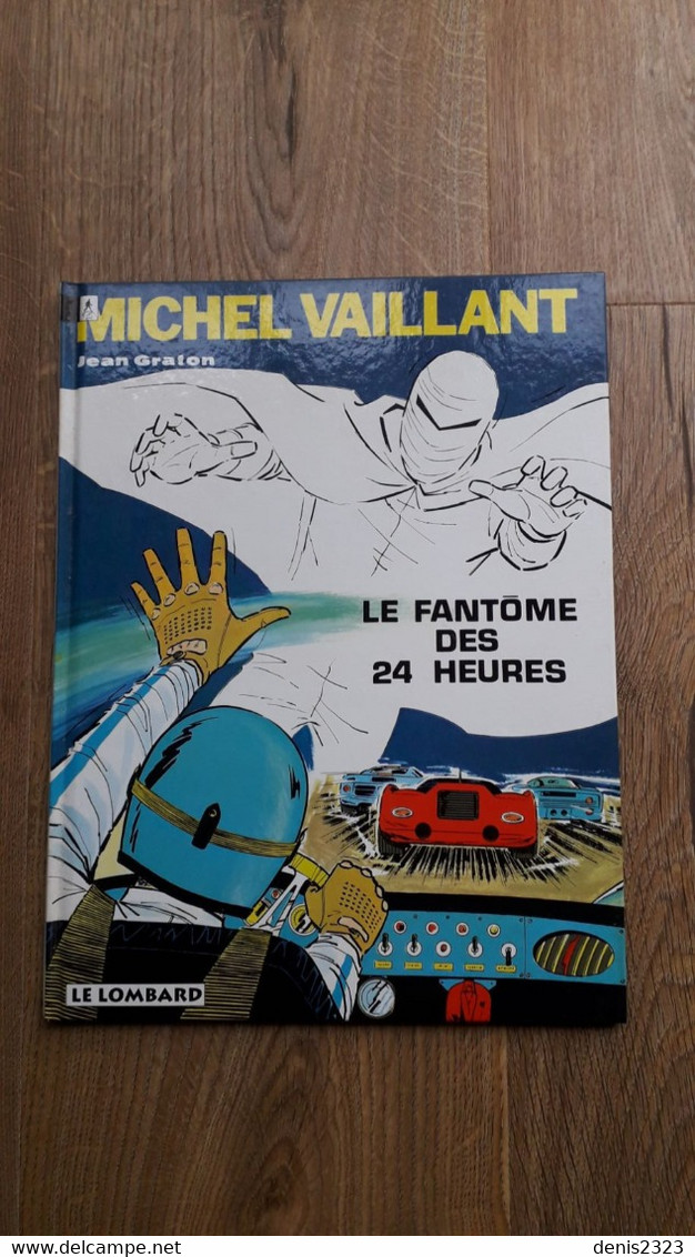 Michel Vaillant 17 Le Fantôme Des 24 Heures TTB - Michel Vaillant