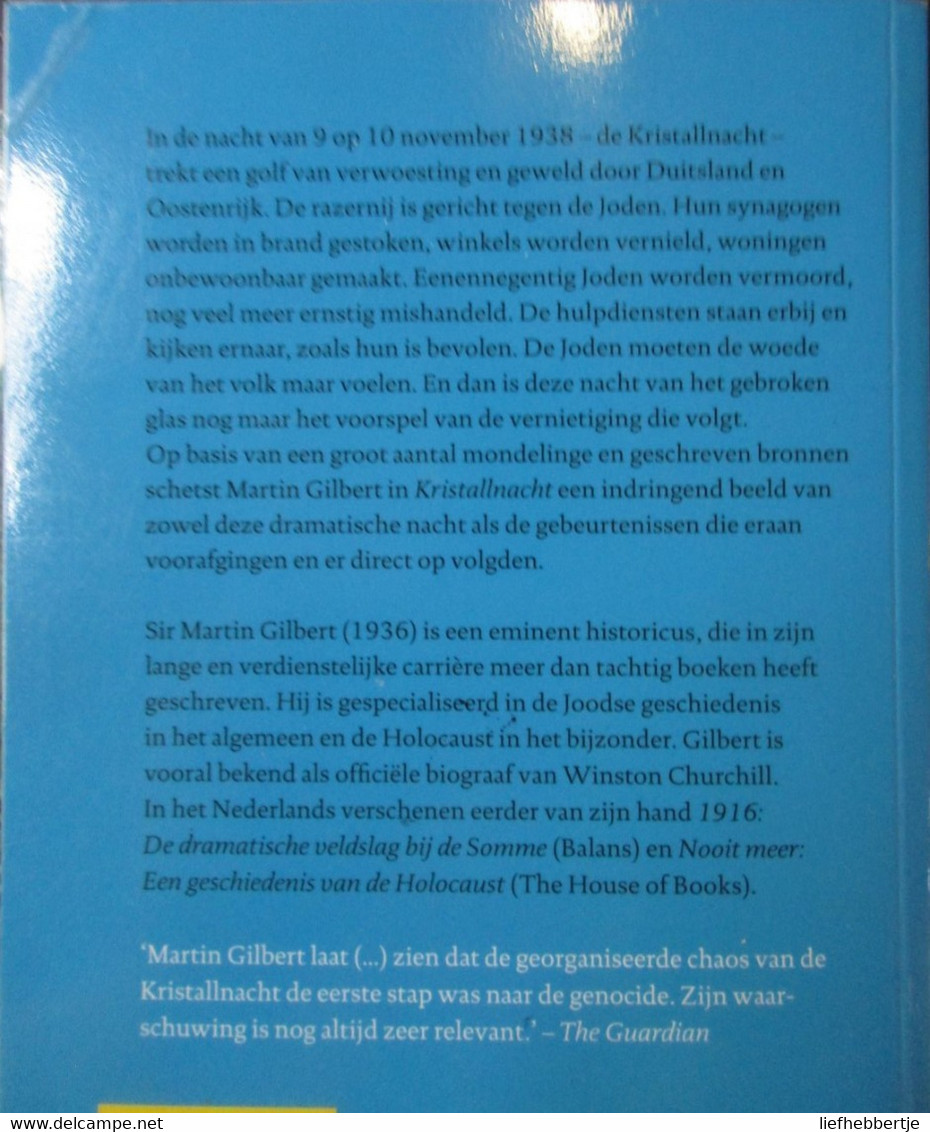 Kristalnacht - Voorspel Van De Vernietiging 1938-1945 -  Door M. Gilbert - 2014 - War 1939-45