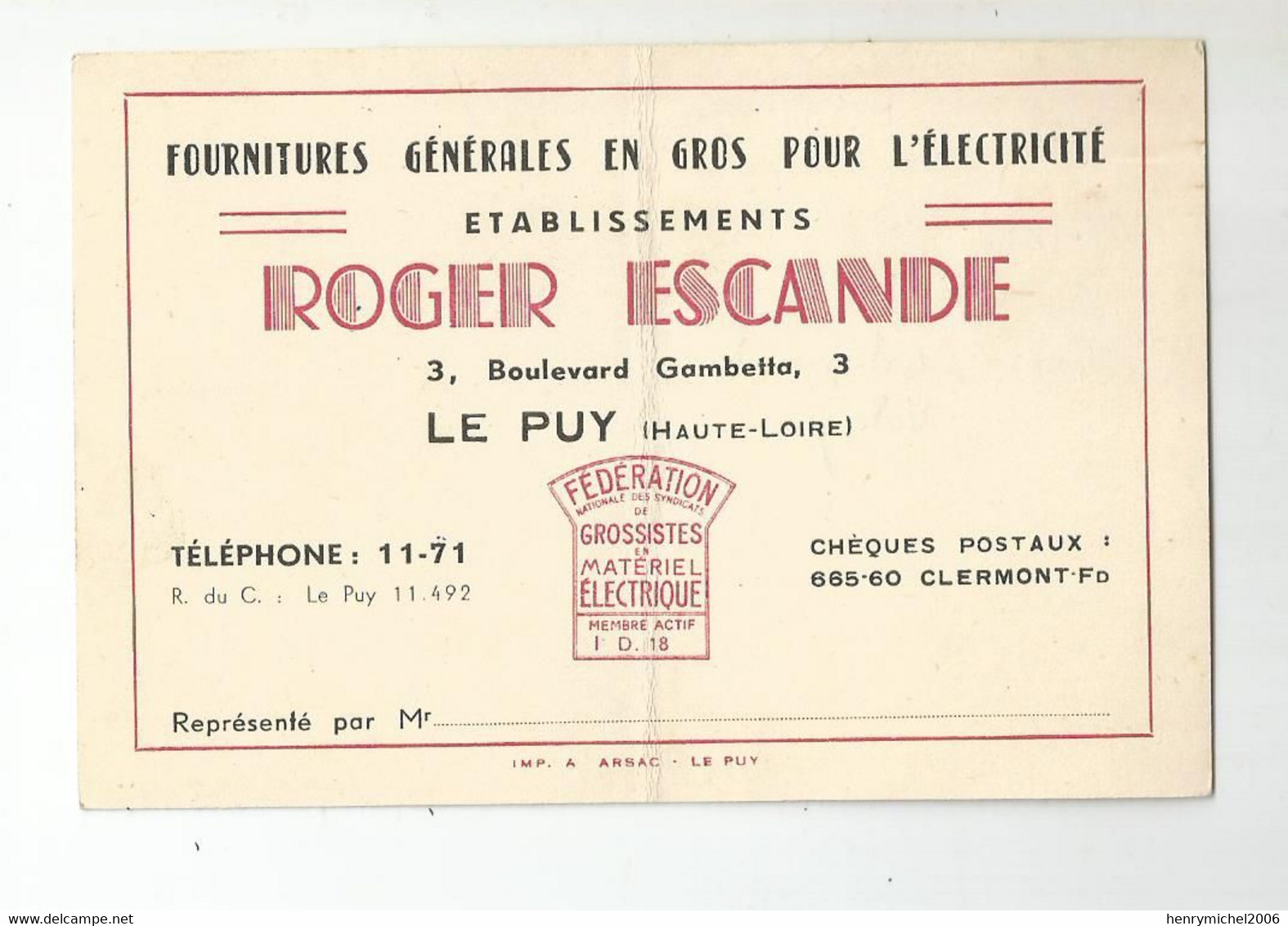 Carte De Visite Etablissements Escande électricité Le Puy 43 Haute Loire écrit Au Dos Radio Velay ..12x8 Cm - Tarjetas De Visita