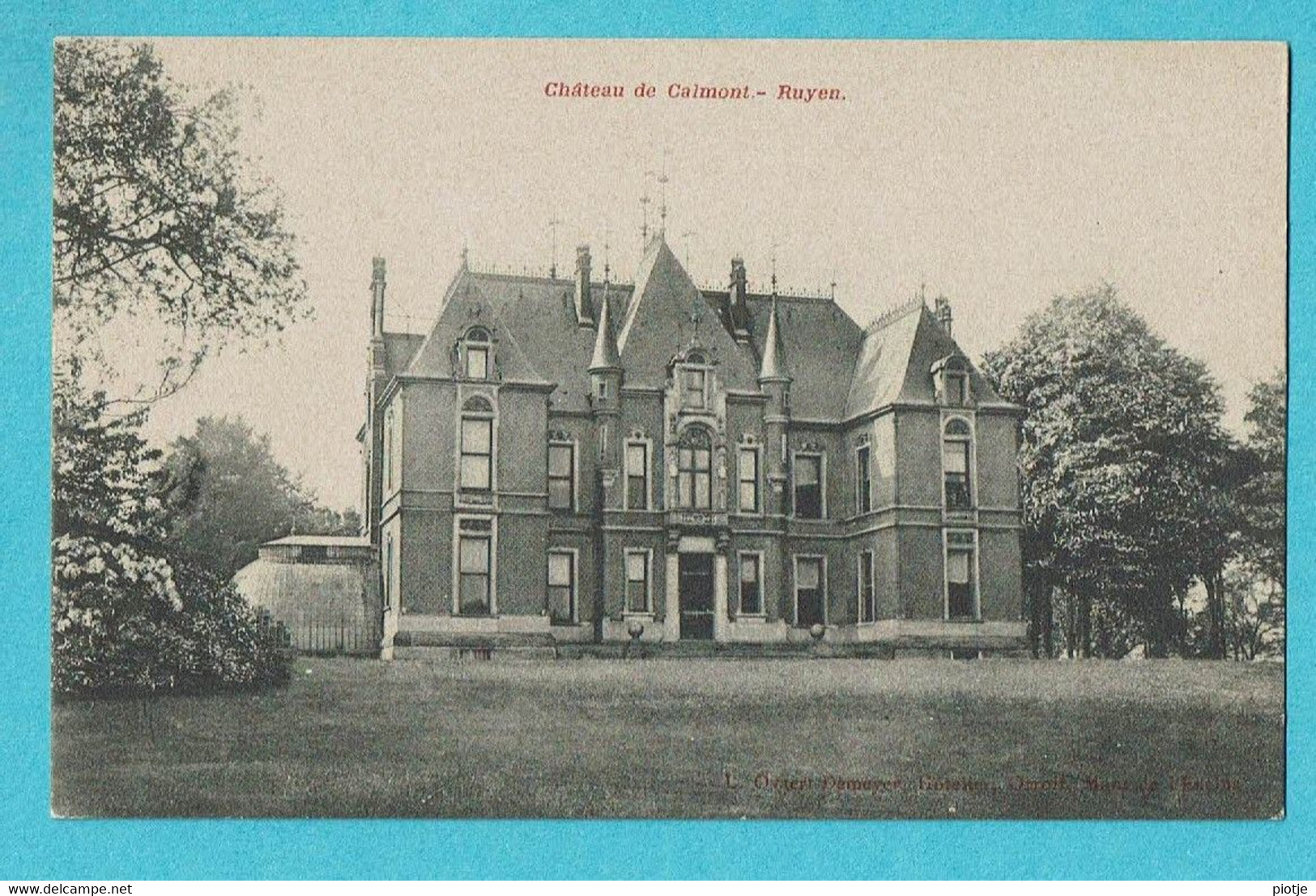 * Ruien - Ruyen (Kluisbergen) * (L. Ovaert - Demeyer, Hotelier Orroir) Chateau De Calmont, Kasteel, Schloss, TOP - Kluisbergen