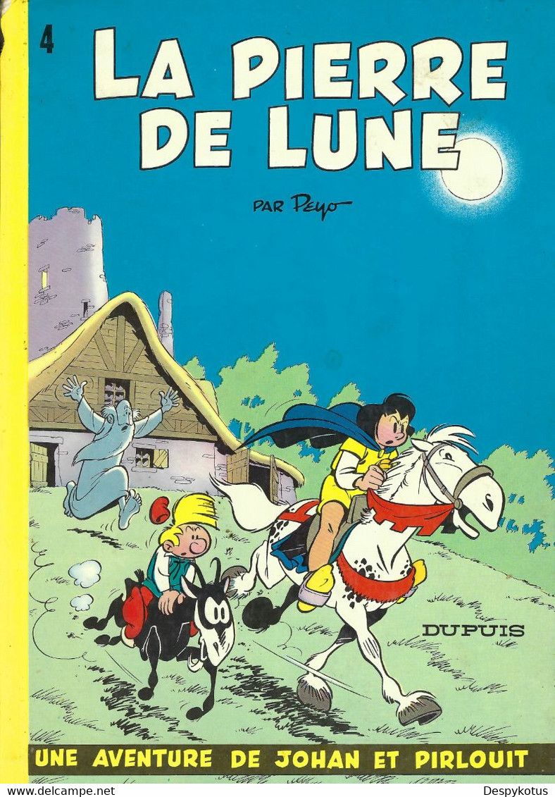 Johan Et Pirlouit - Tome 4 - La Pierre De Lune - PEYO - Dupuis 1978 - Johan Et Pirlouit
