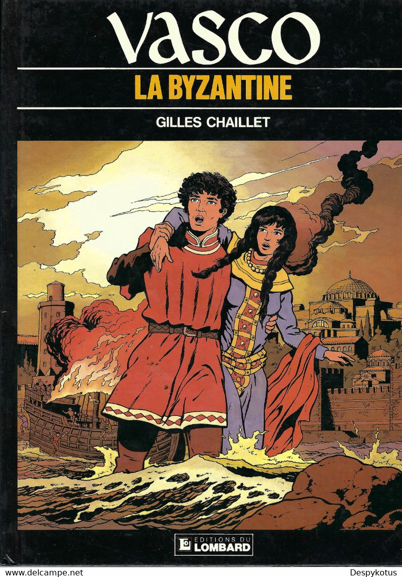 Vasco - Tome 3 - La Byzantine - CHAILLET - Lombard 1984 - Edition Originale - Vasco