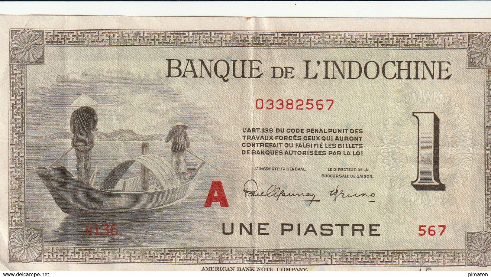 BANQUE DE L'INDOCHINE - UNE PIASTRE 1932 - Indochina