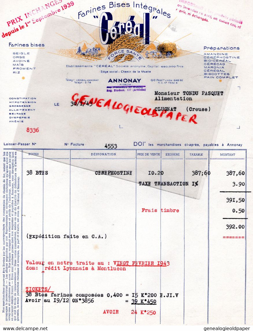 07-ANNONAY- FACTURE FARINES BISES INTEGRALES CEREAL-AMANDINE-CHEMIN MUETTE- A TONDU PASQUET CLUGNAT CREUSE- 1943 - Lebensmittel