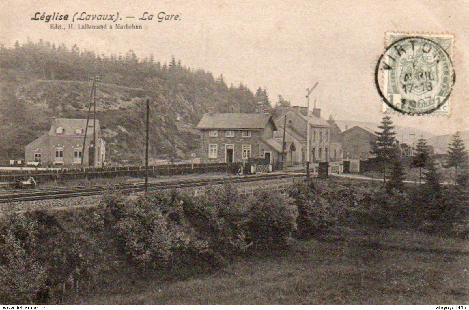 Léglise (lavaux)  La Gare Voyagé En 1907 - Léglise