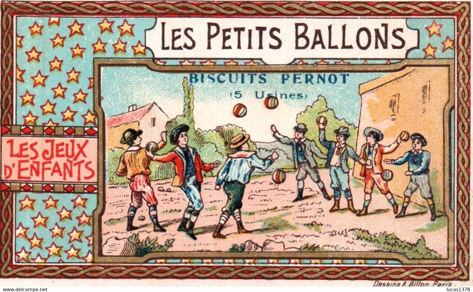 CHROMO DOREE  / BISCUITS PERNOT / LES JEUX D ENFANTS / LES PETITS BALLONS - Pernot