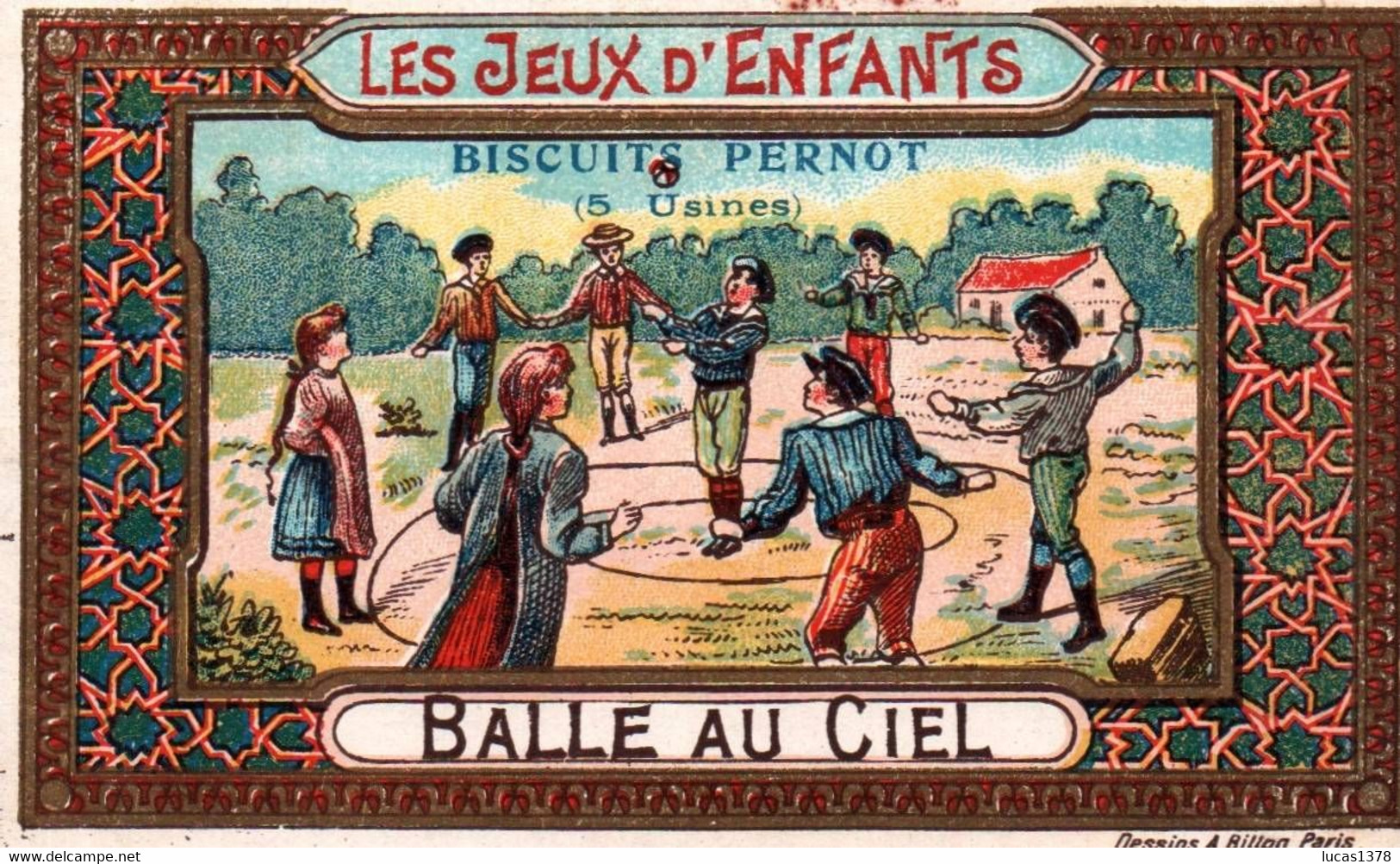 CHROMO DOREE  / BISCUITS PERNOT / LES JEUX D ENFANTS / BALLE AU CIEL - Pernot