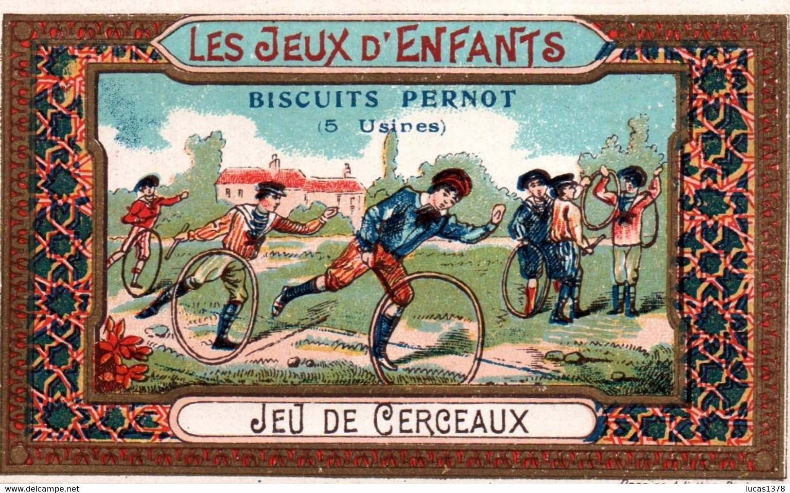 CHROMO DOREE  / BISCUITS PERNOT / LES JEUX D ENFANTS / JEU DE CERCEAUX - Pernot