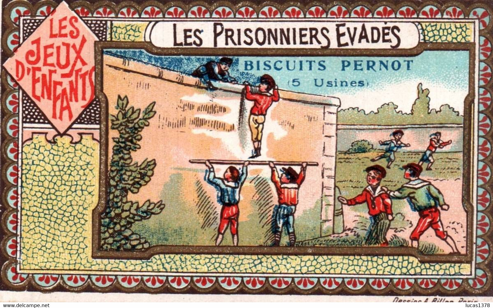 CHROMO DOREE  / BISCUITS PERNOT / LES JEUX D ENFANTS / LES PRISONNIERS EVADES - Pernot