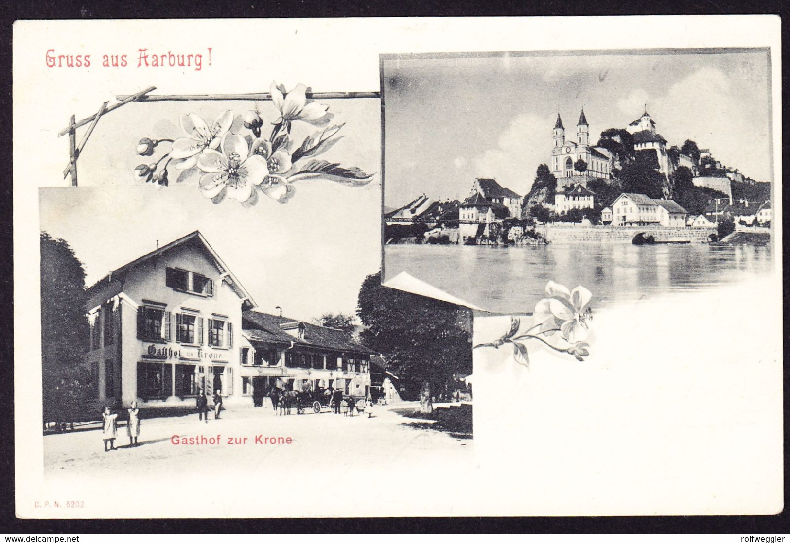 1902 Gelaufene AK: Gruss Aus Aarburg Mit Gasthof Zur Krone. - Aarburg