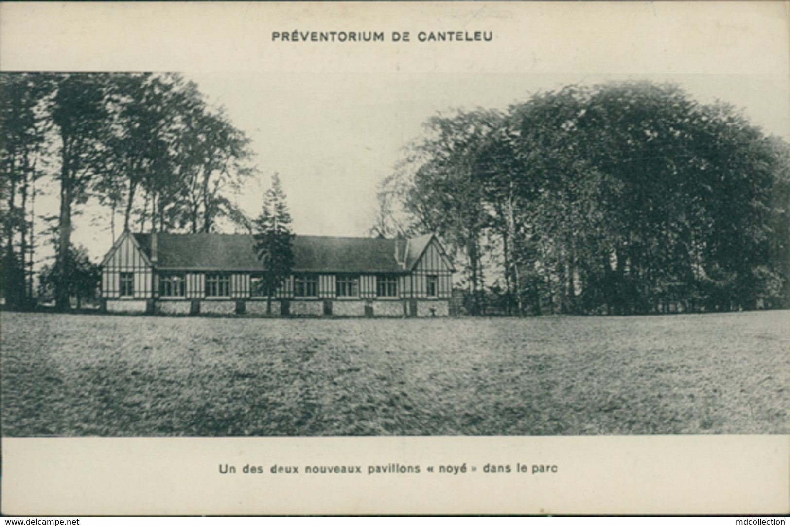 76 CANTELEU / Préventorium - Un Des Deux Nouveaux Pavillons / - Canteleu