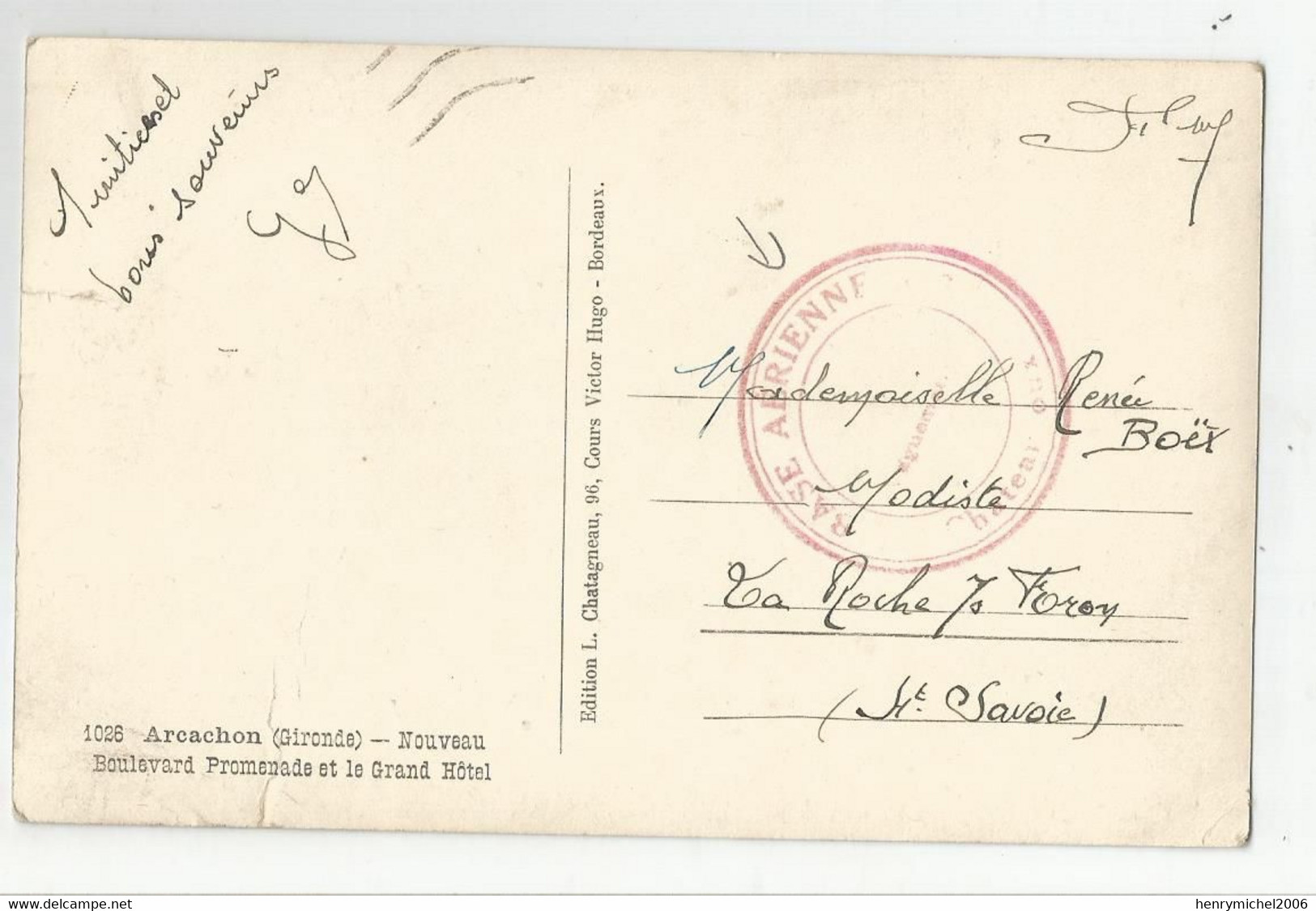 Marcophilie Cachet Base Aérienne Sur Carte Arcachon 33 Pr La Roche Sur Foron 74 - Guerre De 1939-45