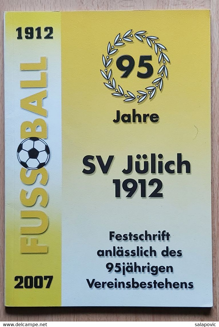 SV Julich 1912 95 Jahre Football Club Germany - Books