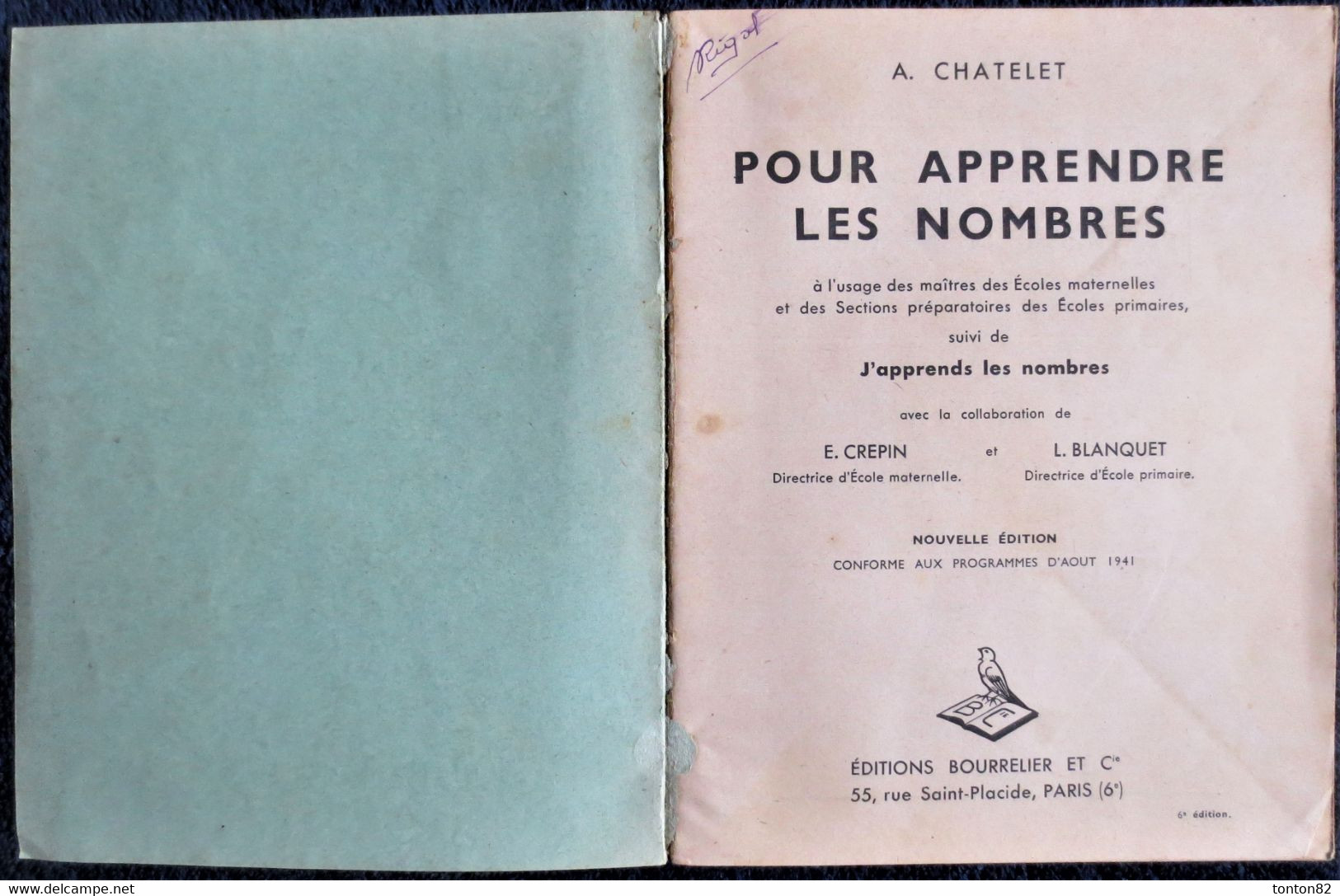 Chatelet / Crépin / Blanquet - Pour Apprendre Les NOMBRES - Éditions Bourrelier & Cie. - ( 1944 ) . - 0-6 Años