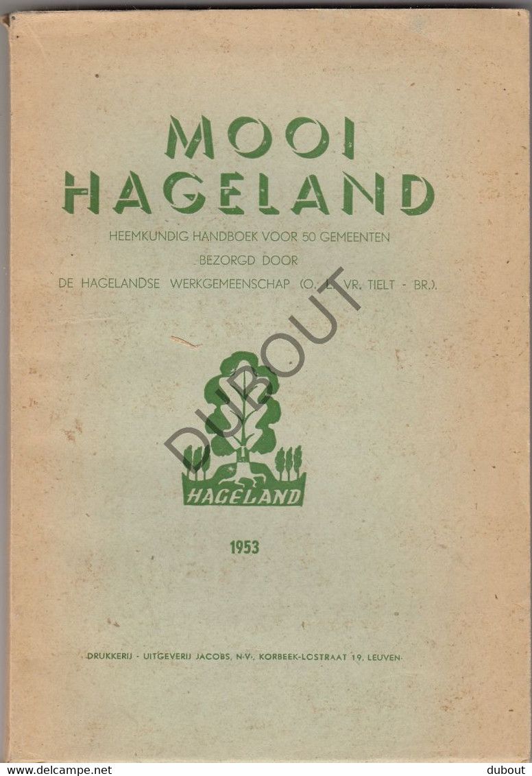 Mooi Hageland - 1953 - Met Uitslaande Kaart, Talrijke Illustraties (S263) - Vecchi