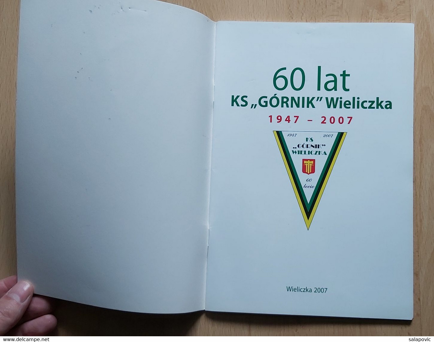 60 Lat KS Gornik Wieliczka Poland 1947 - 2007 Football Club - Books