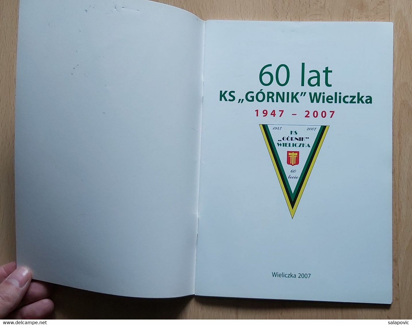 60 Lat KS Gornik Wieliczka Poland 1947 - 2007 Football Club - Boeken